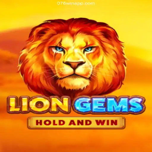 LionGems: Unveiling the Thrilling World of Gaming with 076Win