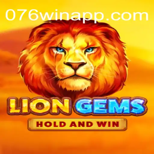 LionGems: Unveiling the Thrilling World of Gaming with 076Win